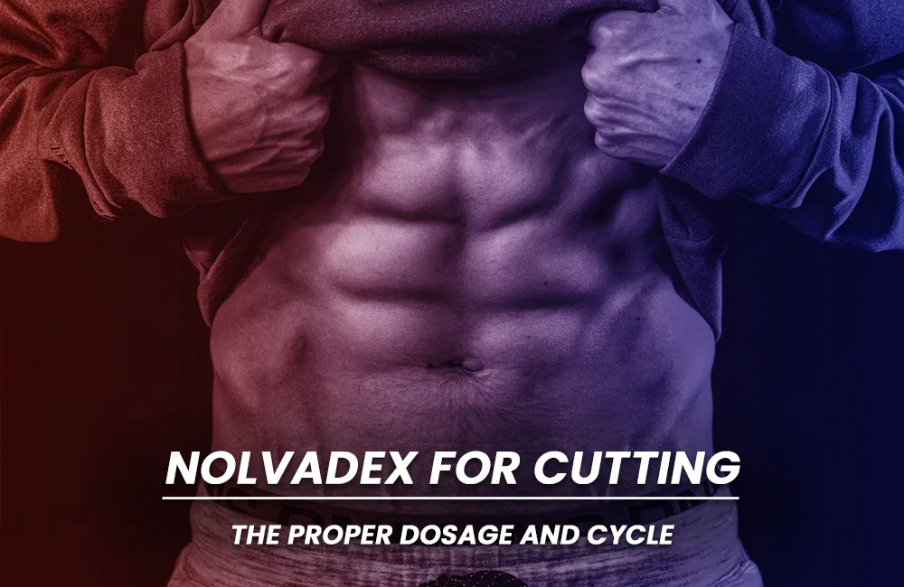 Nolvadex for Cutting