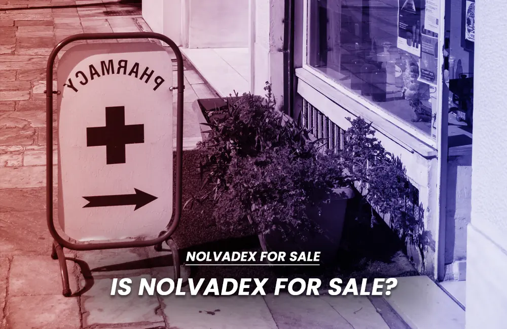 Is Nolvadex for sale?